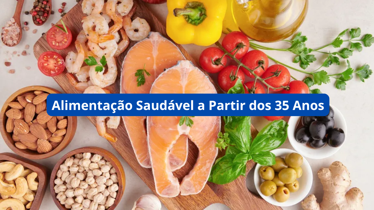 Como Começar uma Reeducação Alimentar aos 35 Anos Sem Complicação