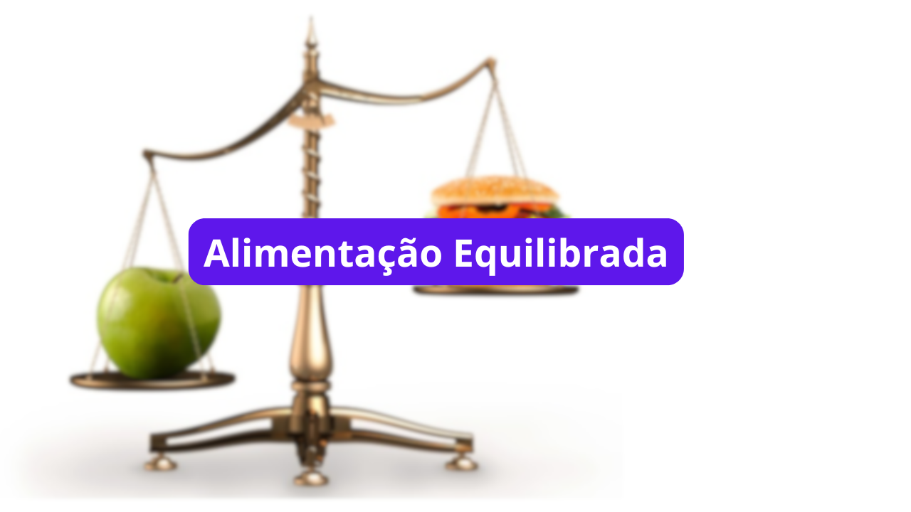 A Importância de uma Alimentação Equilibrada para a Mente e o Corpo