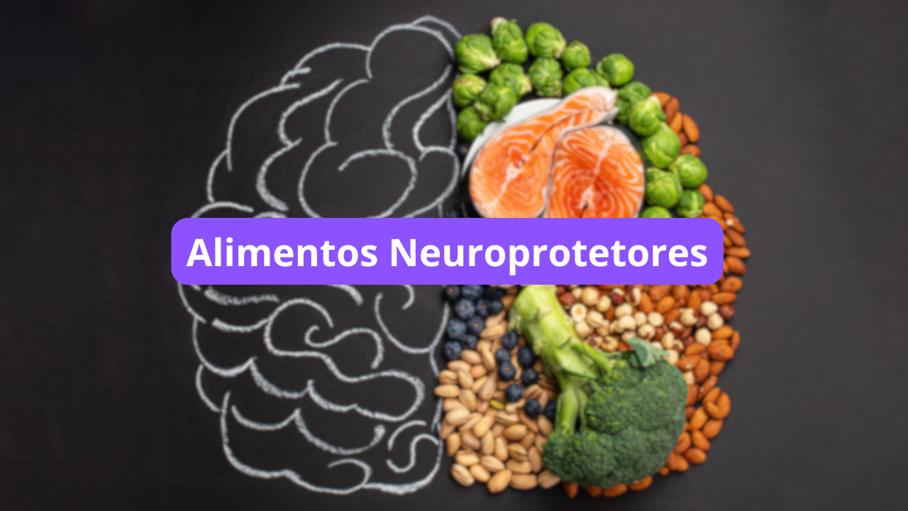 O Que São Alimentos Neuroprotetores e Como Incluí-los na Dieta